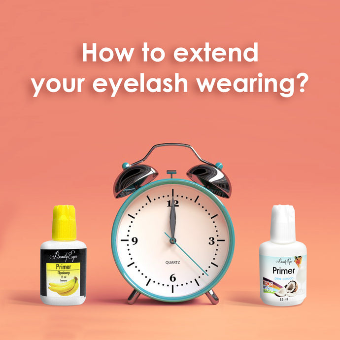How to extend your eyelash wearing?