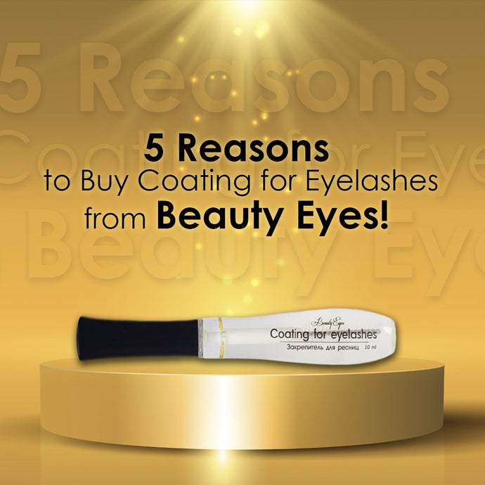 5 raisons d'acheter un revêtement pour les cils des yeux de beauté!
