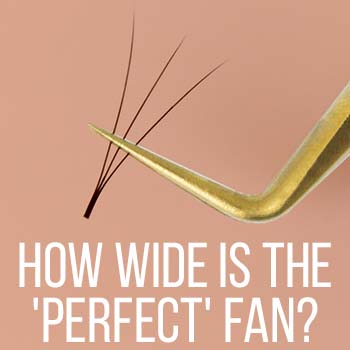HOW WIDE IS THE 'PERFECT' FAN?