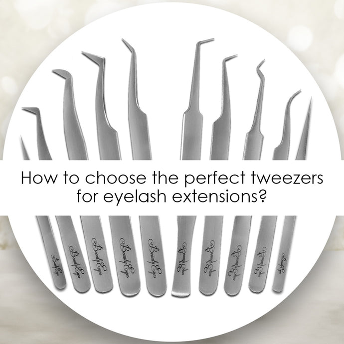 How to choose the perfect tweezers for eyelash extensions?